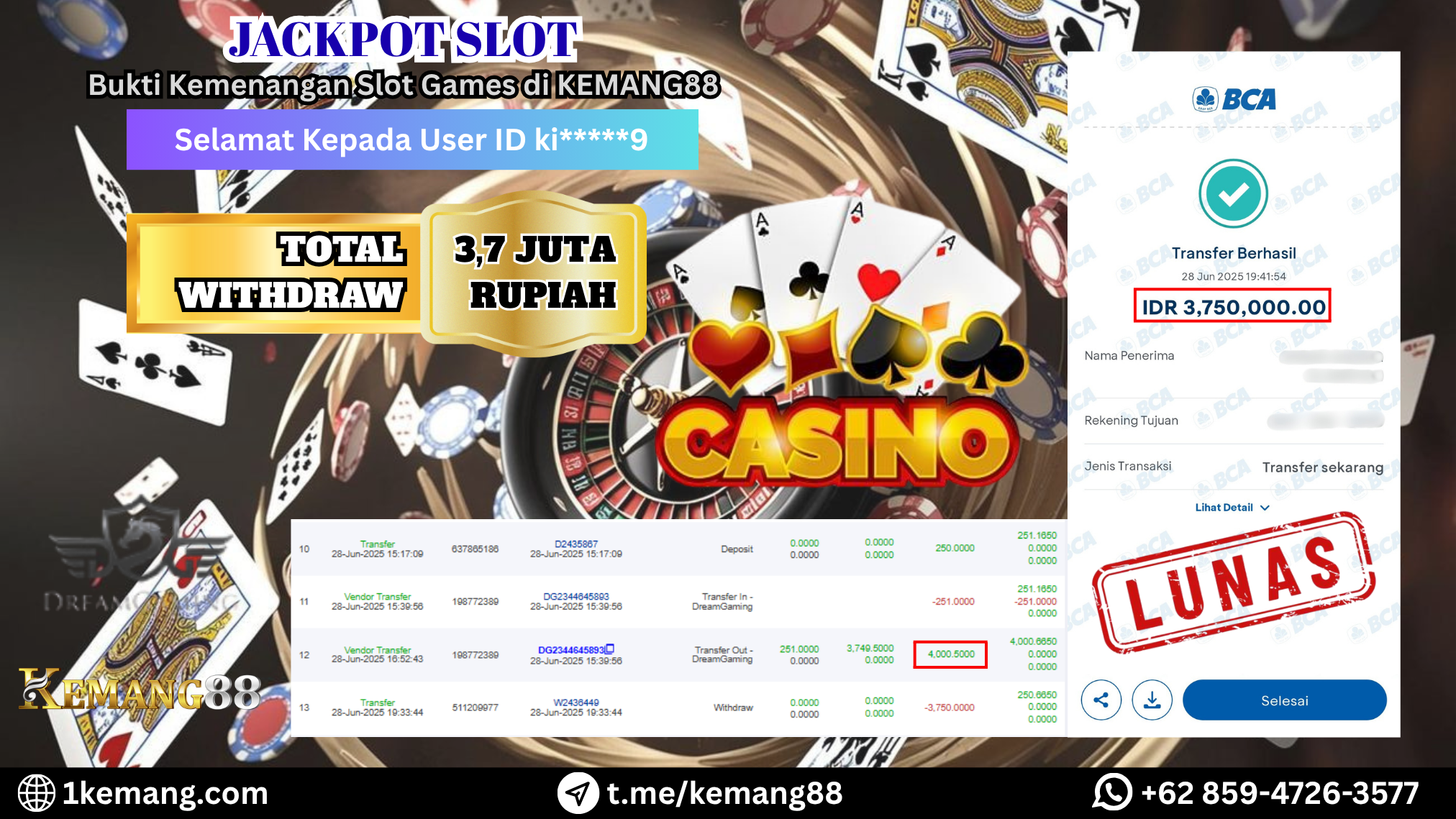 KEMANG88 [28 JUNI 2025] : JACKPOT DREAM GAMING [LIVE CASINO] Rp.3.750.000.,- LUNAS